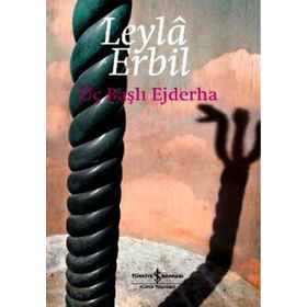 Üç Başlı Ejderha - Leylâ Erbil