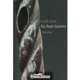 Üç Başlı Ejderha Leyla Erbil