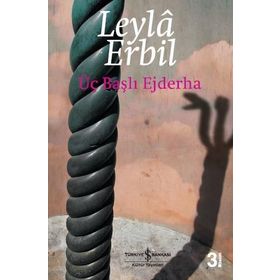 Üç Başlı Ejderha Leyla Erbil
