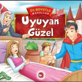 Üç Boyutlu Masallar - Uyuyan Güzel - Beyaz Balina Yayınları