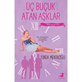 Üç Buçuk Atan Aşklar - Funda Mentaoğlu
