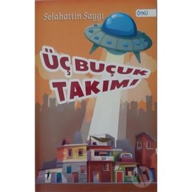 Üç Buçuk Takımı - Selahattin Saygı