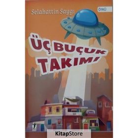 Üç Buçuk Takımı - Selahattin Saygı