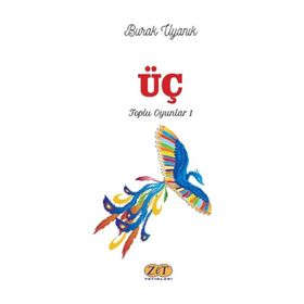 Üç - Burak Uyanık