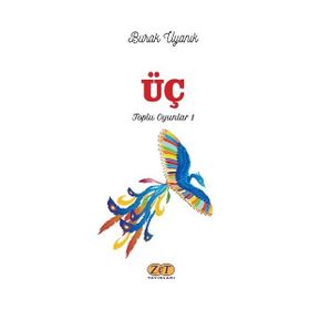 Üç - Burak Uyanık