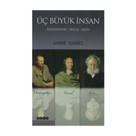 Üç Büyük İnsan - Andre Suarez
