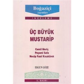 ÜÇ BÜYÜK MUSTARIP - GENEL