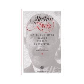 ÜÇ BÜYÜK USTA (CILTLI) BALZAC, DICKENS, DOSTOYEVSKI - STEFAN ZWEIG