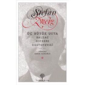 ÜÇ BÜYÜK USTA (CILTLI) BALZAC, DICKENS, DOSTOYEVSKI - STEFAN ZWEIG