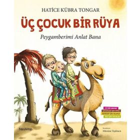 Üç Çocuk Bir Rüya - Hatice Kübra Tongar