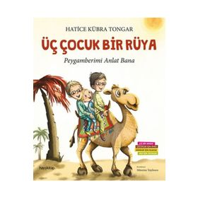 Üç Çocuk Bir Rüya - Hatice Kübra Tongar