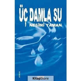 Üç Damla Su - Nesimi Yaman