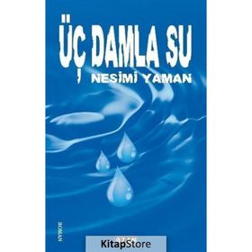 Üç Damla Su - Nesimi Yaman