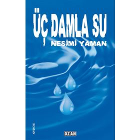 Üç Damla Su - Nesimi Yaman