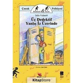 ÜÇ DEDEKTIF YANLIŞ İZ ÜZERİNDE - JULIA VOLMERT