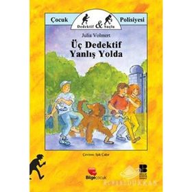ÜÇ DEDEKTIF YANLIŞ YOLDA - JULIA VOLMERT