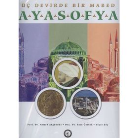 ÜÇ DEVIRDE BIR MABED - AYASOFYA - KOLEKTIF