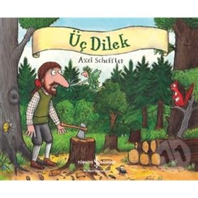 Üç Dilek - Axel Scheffler