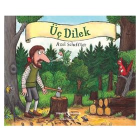 Üç Dilek - Axel Scheffler