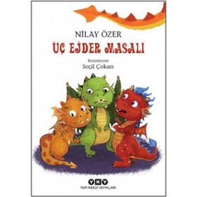 Üç Ejder Masalı - Nilay Özer