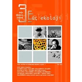 Üç Ekoloji Sayı: 8 Doğa, Düşünce, Siyaset - Kolektif
