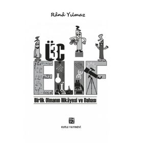 Üç Elif - Rana Yılmaz