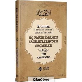 Üç Fakih İmamın Faziletlerinden Seçmeler - İbni Abdi'l-berr