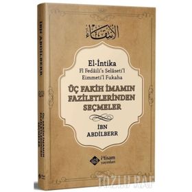 Üç Fakih İmamın Faziletlerinden Seçmeler - İbni Abdi'l-berr