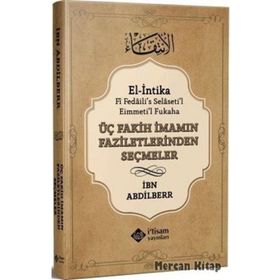 Üç Fakih İmamın Faziletlerinden Seçmeler - İbni Abdi'l-berr