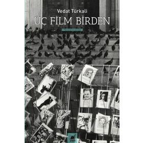 Üç Film Birden - Vedat Türkali