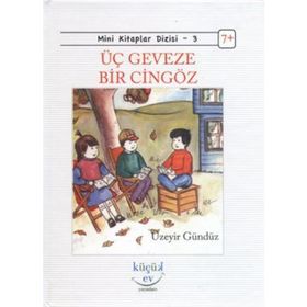 ÜÇ GEVEZE BIR CINGÖZ - ÜZEYIR GÜNDÜZ