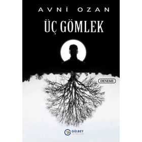 Üç Gömlek - Avni Ozan