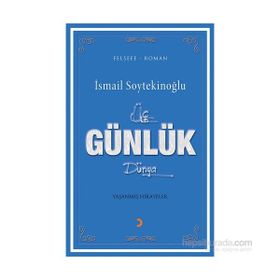 Üç Günlük Dünya - İsmail Soytekinoğlu
