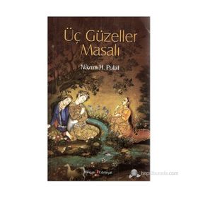 ÜÇ GÜZELLER MASALI - NAZIM H. POLAT