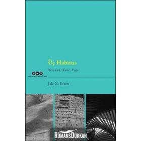 Üç Habitus - Jale Nejdet Erzen