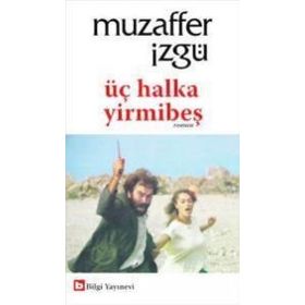 ÜÇ HALKA YİRMİBEŞ - MUZAFFER İZGU