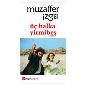 ÜÇ HALKA YİRMİBEŞ - MUZAFFER İZGU