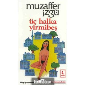 ÜÇ HALKA YİRMİBEŞ - MUZAFFER İZGU