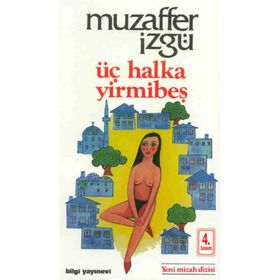 ÜÇ HALKA YİRMİBEŞ - MUZAFFER İZGU