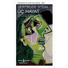 Üç Hayat - Gertrude Stein