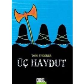 Üç Haydut - Tomi Ungerer