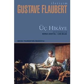 ÜÇ HIKAYE - GUSTAVE FLAUBERT (ISBN:9786053542179)
