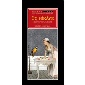 ÜÇ HIKAYE - GUSTAVE FLAUBERT (ISBN:9786053542179)