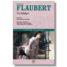 ÜÇ HIKAYE - GUSTAVE FLAUBERT (ISBN:9786053542179)