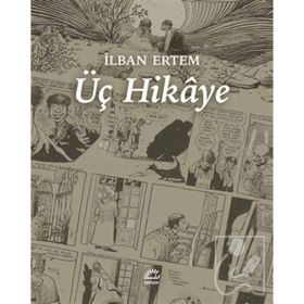 Üç Hikaye - İlban Ertem