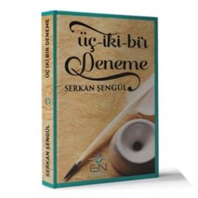 Üç İki Bir Deneme - Serkan Şengül