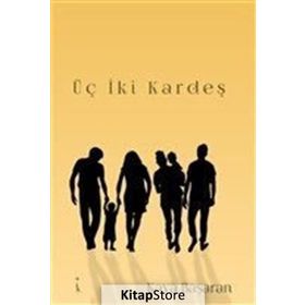 Üç İki Kardeş - Kaya Başaran