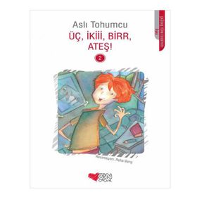 Üç, İkiii, Birr, Ateş! 2 - Aslı Tohumcu