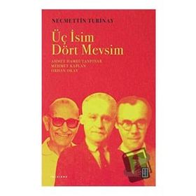 Üç İsim Dört Mevsim - Necmettin Turinay