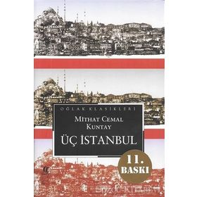 Üç İstanbul - Mithat Cemal Kuntay